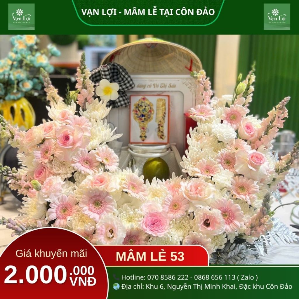 MÂM LỄ CÔ SÁU 53 – Đồ cúng Côn Đảo Vạn Lợi
